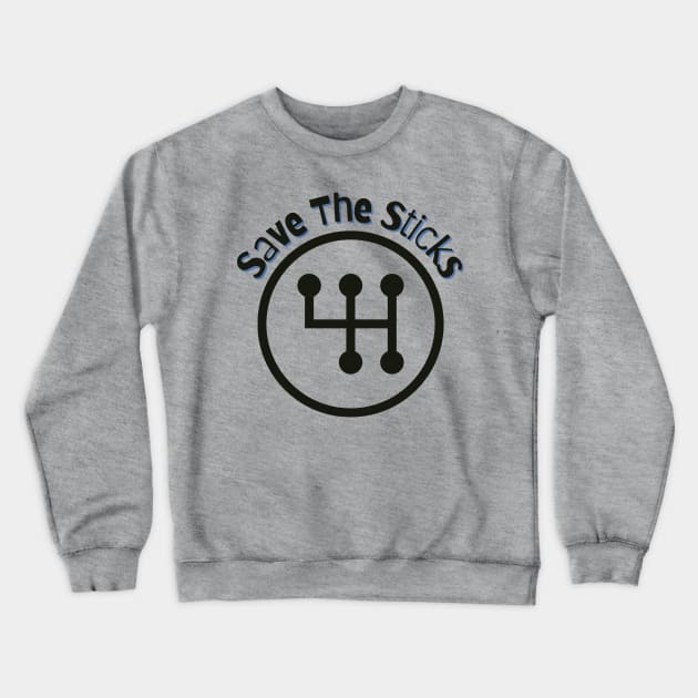 Save The Sticks Crewneck Sweatshirt by Tripley Tees